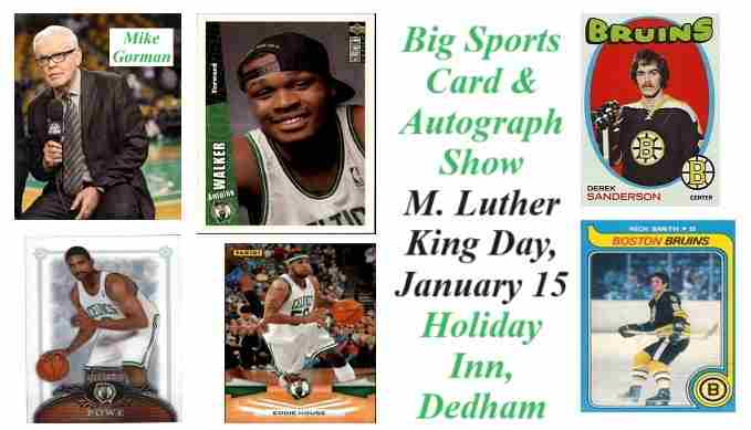 Big M. Luther King Day Sports Card and Autograph Show in Dedham on 15 Jan