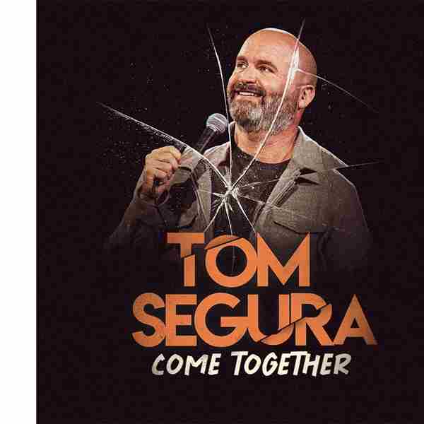 Tom Segura Announces New Global Stand-Up Comedy Tour "Come Together" in Montville on 02 March 2024