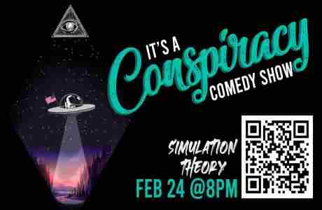 "It's A Conspiracy!" Comedy Show in Garden City on 24 Feb