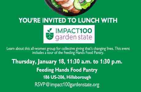 IMPACT100 GARDEN STATE LUNCH AND LEARN in Hillsborough Township on 18 Jan