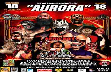 Galli Lucha Libre: Aurora in Aurora on 18 Feb