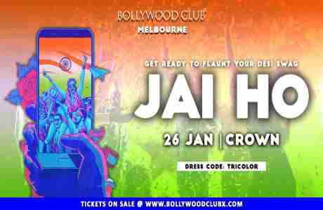 JAI HO - Republic Day Special at Crown, Melbourne in Southbank on 26 Jan