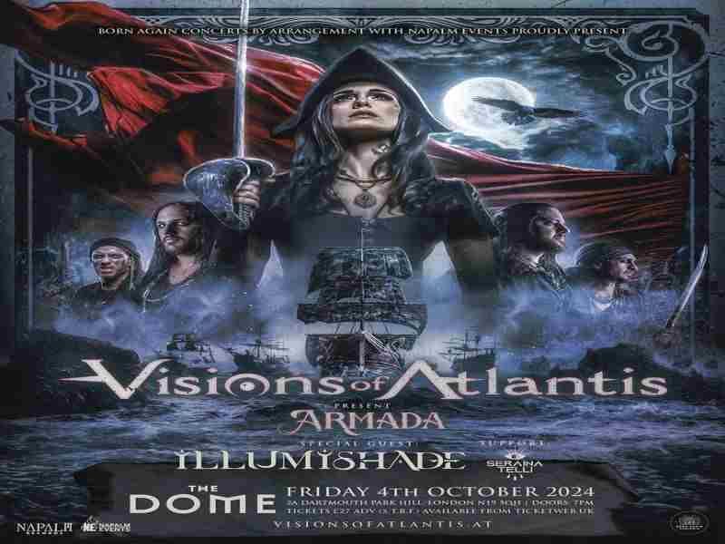 VISIONS OF ATLANTIS at The Dome - London | Venue Change in London on 4 Oct