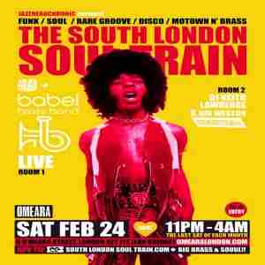 The South London Soul Train with Babel Brass Band Live + More in London on 24 Feb