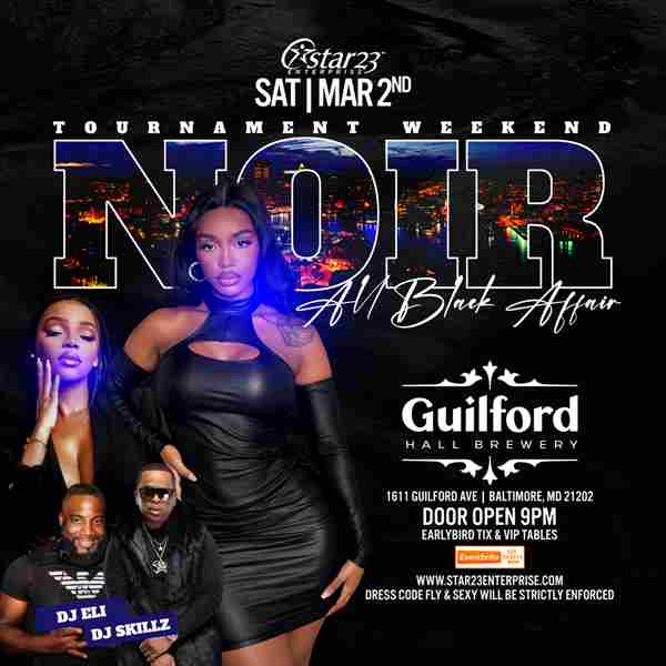 TOURNAMENT WEEKEND NOIR ALL BLACK AFFAIR in Maryland on 2 Mar