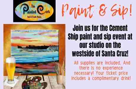 Paint and Sip ~ Cement Ship in Santa Cruz on 17 Jan