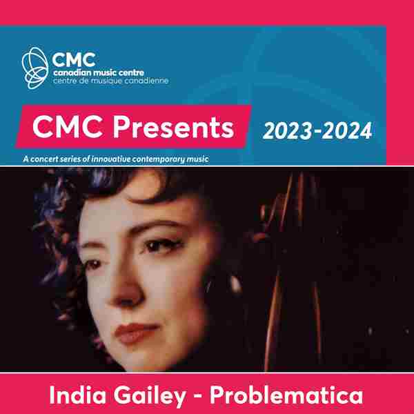 CMC Presents: India Gailey - Problematica (cello vocalist) | Jan 31 20 St. Joseph St Toronto in Toronto on 31 Jan