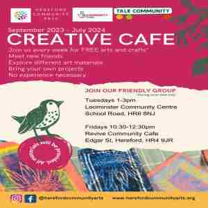 Creative Cafe in Leominster on 6 Feb