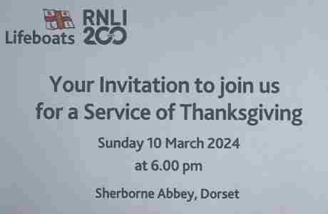 RNLI's 200 Year Service of Thanksgiving - Sherborne Abbey, 10 March 6 pm in Sherborne on 10 Mar