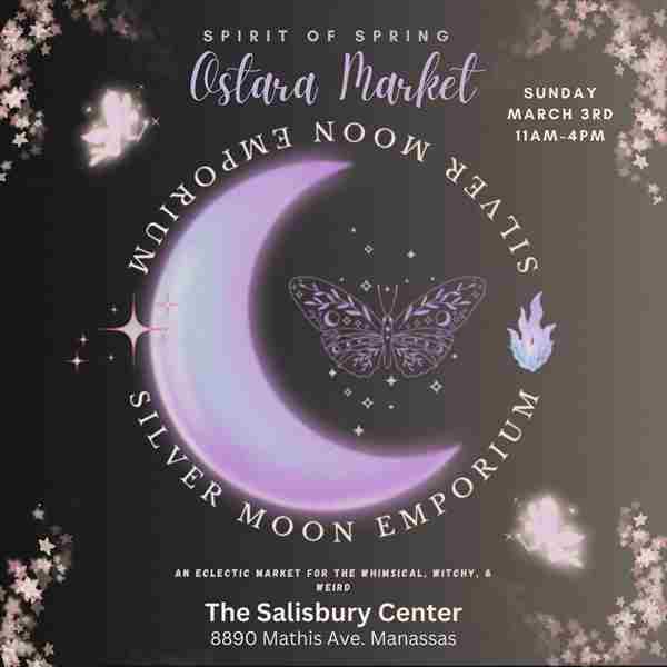 Silver Moon Emporium Spirit of Spring/Ostara Market in Manassas on 03 March 2024