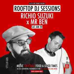 Saturday Night Rooftop Session with DJ Richio Suzuki x Mr Ben, Free Entry in London on 20 Jan