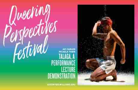 Queering Perspectives Festival: TALAGA, A Performance Lecture Demonstration in Williamstown on 9 Feb