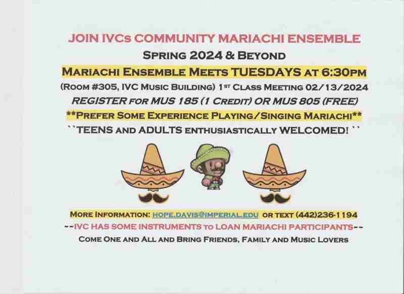 IVCs Community Mariachi INVITES Participants-Experience Preferred-Meets Tuesdays 6:30pm - Rm 305 IVC in Imperial on 22 Jan