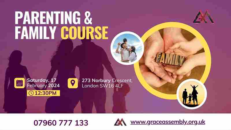 PARENTING AND FAMILY RELATIONSHIP COURSE in London on 17 Feb