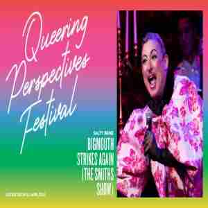 Queering Perspectives Festival: Bigmouth Strikes Again (The Smiths Show) in Williamstown on 23 Feb