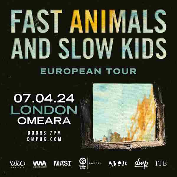 Fast Animals and Slow Kids at Omeara - London in London on 7 Apr