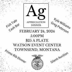 Ag Appreciation Dinner in Townsend on 24 Feb