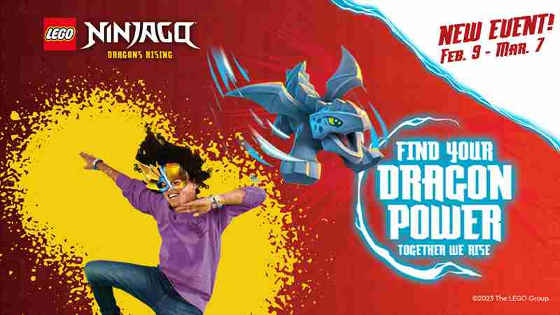 Ninjago: Dragons Rising! All New Event at LEGOLAND Discovery Center Dallas/ Ft. Worth! in Grapevine on 9 Feb