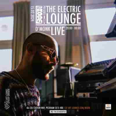 The Room presents The Electric Lounge with D'Monk (Live) in London on 15 Feb