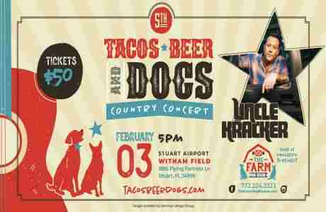 UNCLE KRACKER FEB 3 STUART - TACO'S BEER AND DOGS COUNTRY CONCERT in Florida on 3 Feb