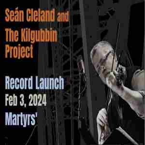 Sean Cleland and The Kilgubbin Project Album Launch Concert in Chicago on 3 Feb