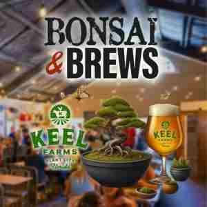 Bonsai And Brews at Keel Farms in Plant City on 18 Mar