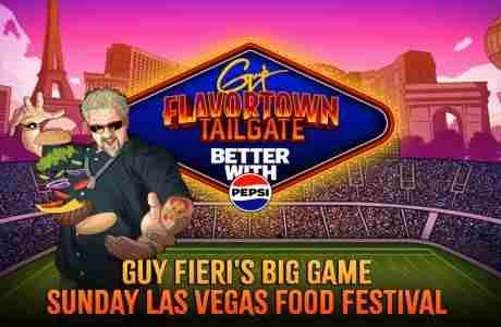 Guy Fieri's Flavortown Tailgate Super Bowl Party in Las Vegas on 11 Feb