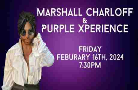 MARSHALL CHARLOFF AND PURPLE XPERIENCE in Longview on 16 Feb