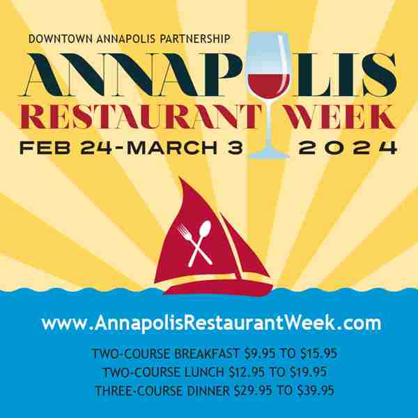 Annapolis Restaurant Week 2024 in Maryland on 24 Feb