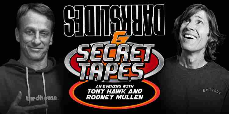 Tony Hawk and Rodney Mullen: Darkslides and Secret Tapes in Austin on 7 Apr