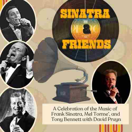 SINATRA and FRIENDS in Bonita Springs on 17 Feb