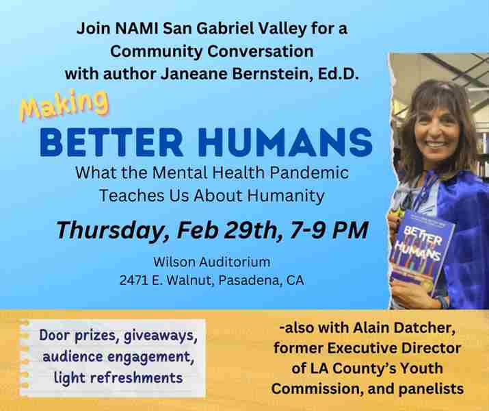 Feb 29th: Making Better Humans, What the Mental Health Pandemic Teaches Us About Humanity in Pasadena on 29 Feb