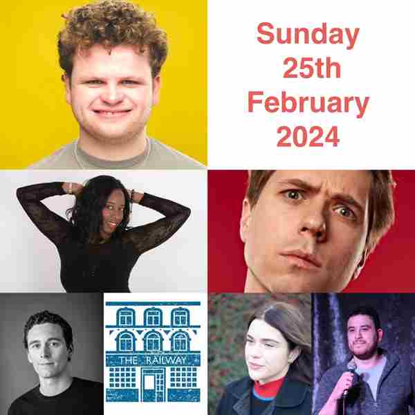 Comedy at The Railway Streatham : Dan Tiernan , Joe Thomas, Davina Bentley , Maz Alexander and more in London on 25 Feb