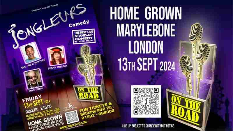 Jongleurs @HomeGrown London in London on 13 Sep