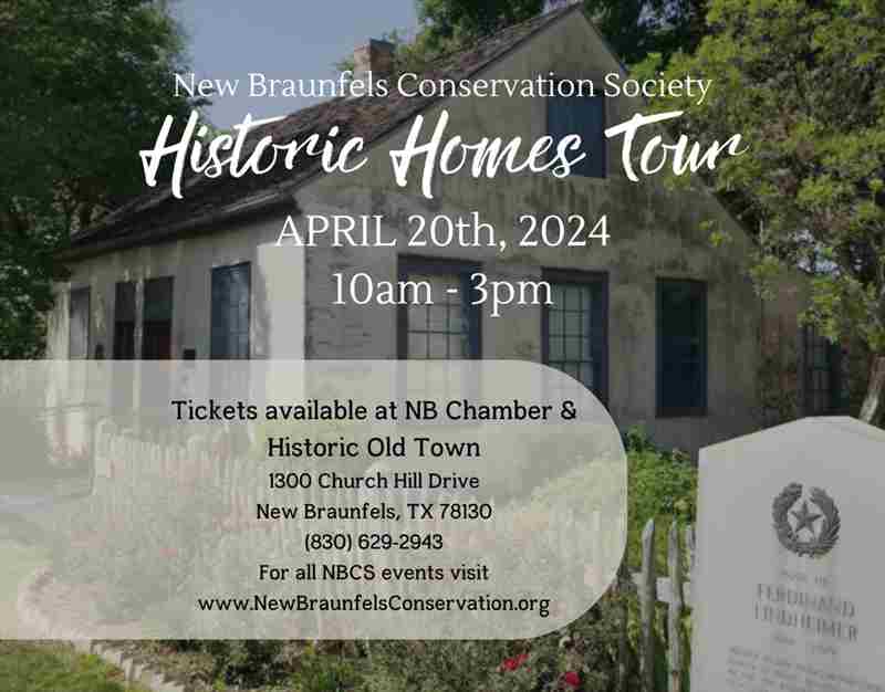 NEW BRAUNFELS HISTORIC HOMES TOUR in New Braunfels on 20 Apr