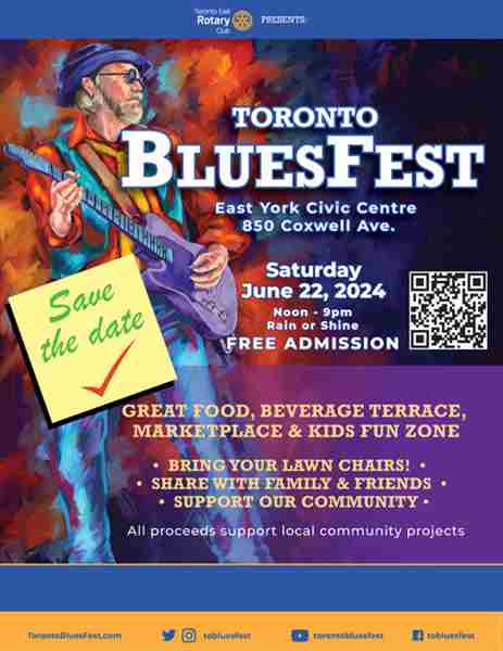 DON'T BE BLUE - SAVE THE DATE FOR THE TORONTO BLUESFEST in Toronto on 22 Jun