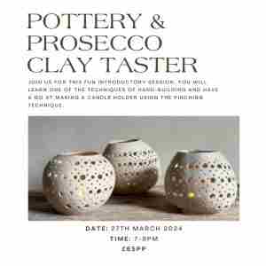 Pottery and Prosecco - Make A Tea Light Holder in London on 27 March 2024