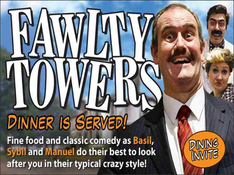 Fawlty Towers Comedy Dinner Show -04/05/2024 in Towcester on 4 May