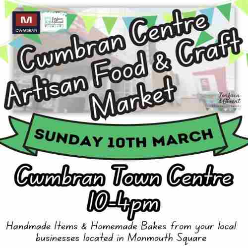 Cwmbran Centre Artisan Food and Craft Market in Cwmbran on 10 Mar