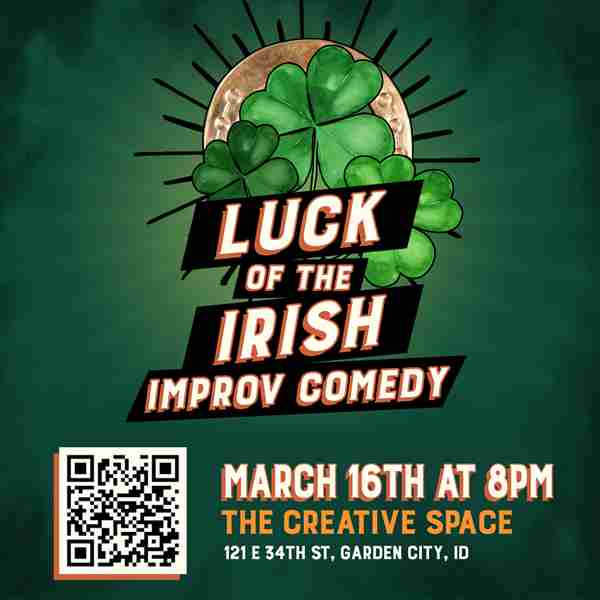 Luck of the Irish Improv Comedy Show in Garden City on 16 Mar