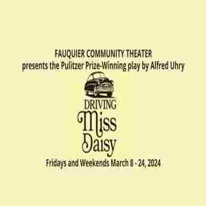 Fauquier Community Theatre presents the play "Driving Miss Daisy" March 8 - 24, 2024 in Warrenton on 16 Mar