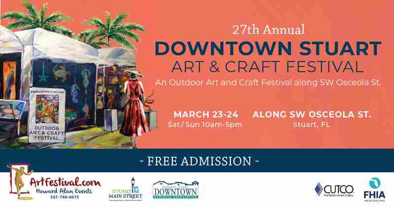 27th Annual Downtown Stuart Art and Craft Festival in Florida on 24 Mar