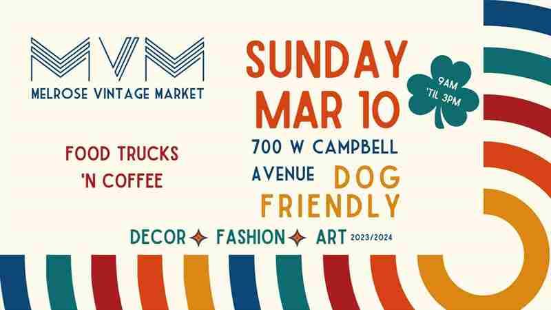 Melrose Vintage Market - Campbell Place in Arizona on 10 March 2024