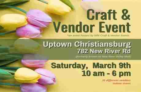 Craft and Vendor Event at Uptown Christiansburg in Christiansburg on 9 Mar