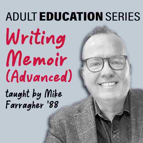 Adult Education Series: Writing Memoir (Advanced) in Digital on 19 Mar