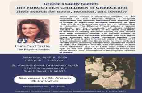 Greece's Guilty Secret; The Forgotten Children of Greece in South Bend on 6 Apr