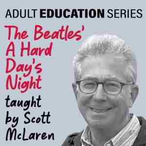 Adult Education Series The Beatles' A Hard Day's Night: A Retrospective in West Long Branch on 30 Apr