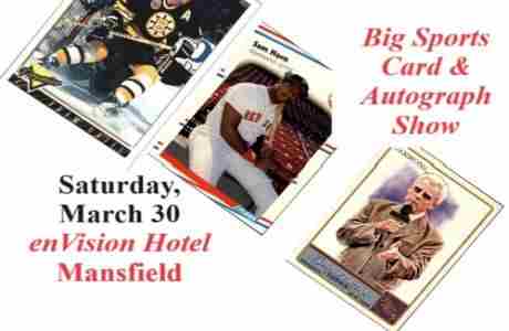 Our Mansfield Sports Card and Autograph Show is Back ! in Mansfield on 30 Mar