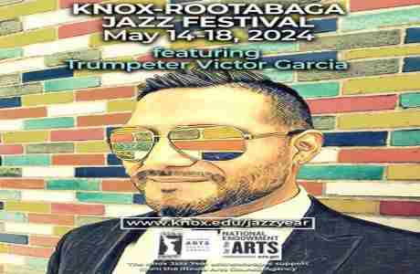 Rootabaga Jazz Festival: GHS Jazz Bands, Knox Alumni Big Band, Victor Garcia Latin Sextet in Galesburg on 17 May