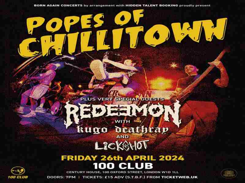 POPES OF CHILLITOWN at The 100 Club - London in London on 26 Apr